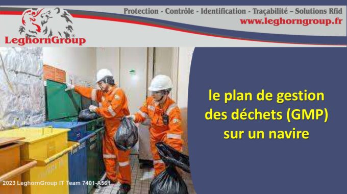 Le Plan De Gestion Des Déchets Sur Un Navire